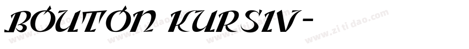 BOUTON Kursiv字体转换